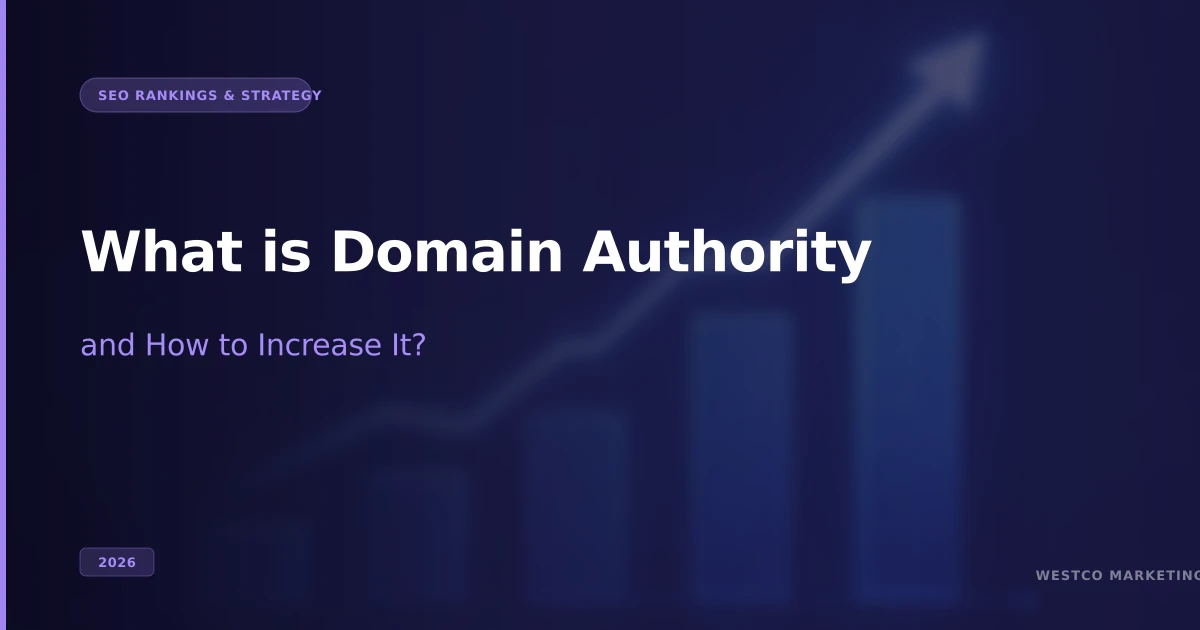 What Is Domain Authority and How to Increase It? (2026)