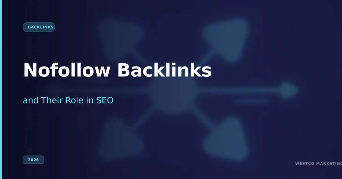 Nofollow Backlinks and Their Role in SEO (2026)