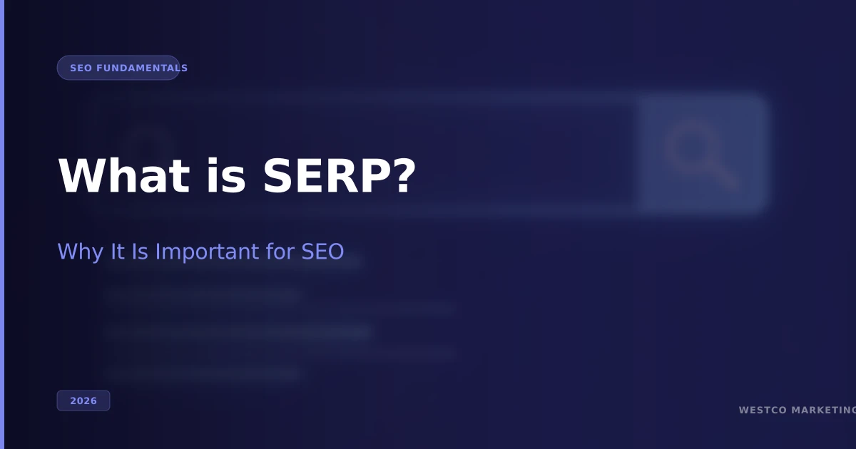 What is SERP and Why It Is Important for SEO (2026)